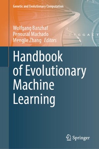 Enlarge image Cover: Handbook of Evolutionary Machine Learning - Springer