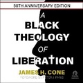 Cover: A Black Theology of Liberation - HighBridge Audio