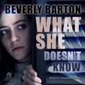 Cover: What She Doesn't Know - Tantor Audio