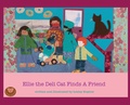 Cover: Ellie the Deli Cat Finds a Friend - Teddy Bear Circle Publications