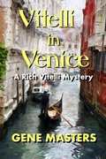 Cover: Vitelli in Venice (A Rich Vitelli Mystery) - Gene Masters