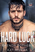 Cover: Hard Luck (St. Louis Mavericks, #4) - Silver Sky Publishing, Inc.