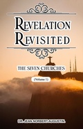 Abbildung von: Revelation Revisited: The Seven Churches - Dr. Jean Norbert Augustin