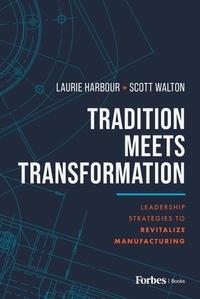 Abbildung von: Tradition Meets Transformation - Forbes Books