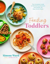 Abbildung von: Feeding Toddlers - Page Street Publishing