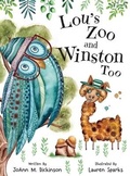 Cover: Lou's Zoo and Winston Too - Two Sweet Peas Publishing