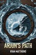 Cover: Arjun's Path - Battlehill Press