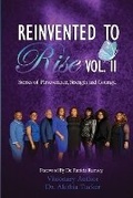 Cover: Reinvented to Rise II - Trendy Elite Media Group