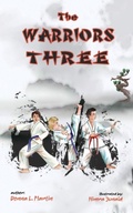 Cover: The Warriors Three - STORY CATCHER PUBLISHING
