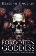 Cover: The Forgotten Goddess - Rebekah Sinclair