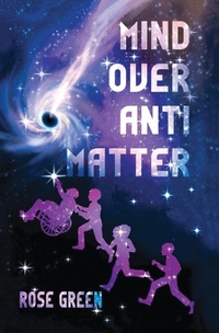 Enlarge image Cover: Mind Over Antimatter - Rose Green