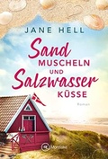 Cover: Sandmuscheln und Salzwasserk&uuml;sse - Montlake Romance