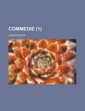 Cover: Commedie (1 ) - Rarebooksclub.com