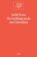 Cover: Die Erz&auml;hlung macht den Unterschied - Echter