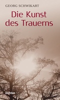Cover: Die Kunst des Trauerns - Echter