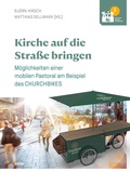 Cover: Kirche auf die Stra&szlig;e bringen - Echter