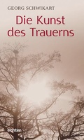 Cover: Die Kunst des Trauerns - Echter