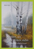 Bild: Draußen, wo die Birken stehn - Michael Imhof Verlag