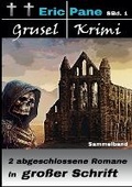 Cover: Eric Pane Grusel-Krimi Sammelband 1 - BoD - Books on Demand