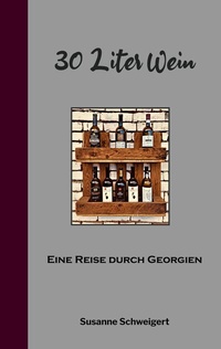 Abbildung von: 30 Liter Wein - BoD - Books on Demand