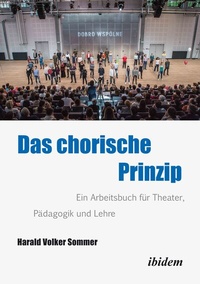 Abbildung von: Das Chorische Prinzip - ibidem