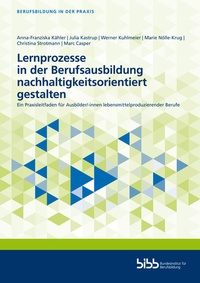 Abbildung von: Lernprozesse in der Berufsausbildung nachhaltigkeitsorientiert gestalten - Verlag Barbara Budrich