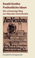 Cover: Freiheitliche Ideen - CEP Europ&auml;ische Verlagsanstalt