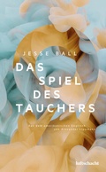 Cover: Das Spiel des Tauchers - Luftschacht