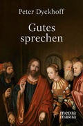 Cover: Gutes sprechen - Media Maria