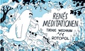 Cover: Ren&eacute;s Meditationen - Rotopol