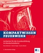 Bild: Kompaktwissen Feuerwehr - Stumpf + Kossendey