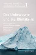 Cover: Das Unbewusste und die Klimakrise - Brandes & Apsel