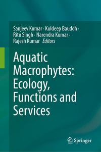 Enlarge image Cover: Aquatic Macrophytes: Ecology, Functions and Services - Springer