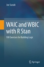 Cover: WAIC and WBIC with R Stan - Springer