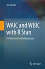 Cover: WAIC and WBIC with R Stan - Springer