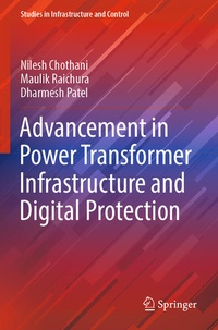 Enlarge image Cover: Advancement in Power Transformer Infrastructure and Digital Protection - Springer