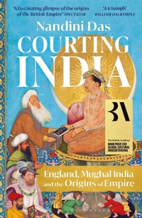 Abbildung von: Courting India - Bloomsbury Publishing PLC
