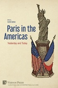 Cover: Paris in the Americas: Yesterday and Today - Vernon Press