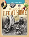 Cover: Memories of Life at Home - Ruby Tuesday Books Ltd