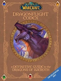 Enlarge image Cover: World of Warcraft: The Dragonflight Codex - Titan Books Ltd