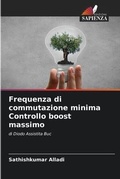 Cover: Frequenza di commutazione minima Controllo boost massimo - Edizioni Sapienza