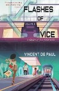 Cover: Flashes of Vice - Mystery Publishers Limited