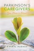 Cover: Parkinson's Caregivers - Palmetto Publishing