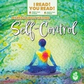 Cover: We Read about Having Self-Control - I Read! You Read!