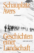 Cover: Schauplatz Avers - Hier und Jetzt