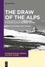 Cover: The Draw of the Alps - De Gruyter