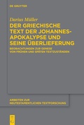 Cover: Der griechische Text der Johannesapokalypse und seine &Uuml;berlieferung - De Gruyter