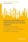Cover: Sensing, Modeling and Optimization of Cardiac Systems - Springer