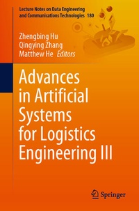 Enlarge image Cover: Advances in Artificial Systems for Logistics Engineering III - Springer