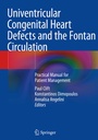 Cover: Univentricular Congenital Heart Defects and the Fontan Circulation - Springer